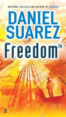 Daniel Suarez - Freedom (TM), Häftad