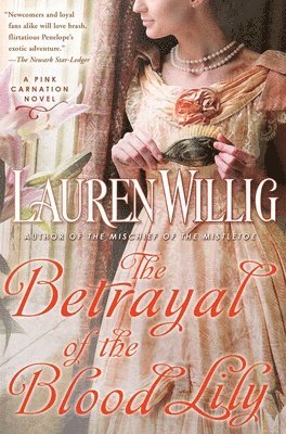 Lauren Willig - Betrayal Of The Blood Lily, Häftad