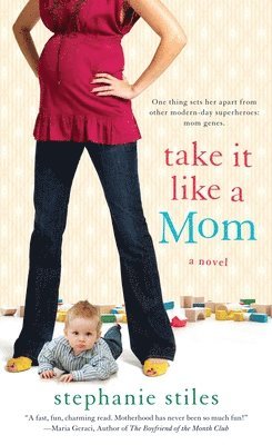 Take it Like a Mom 1