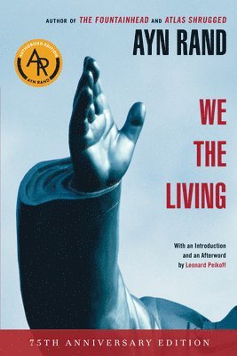 bokomslag We the Living (75th-Anniversary Deluxe Edition)