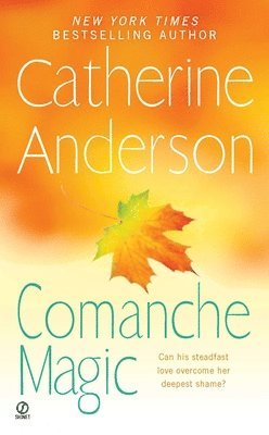 Catherine Anderson - Comanche Magic, Häftad