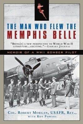 The Man Who Flew the Memphis Belle 1