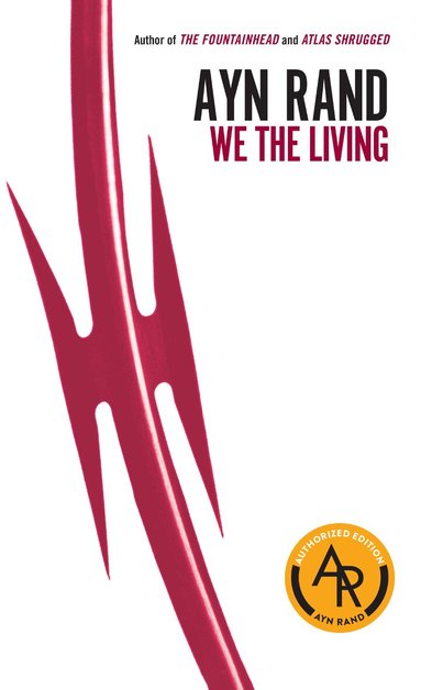 Ayn Rand - We the Living, Häftad