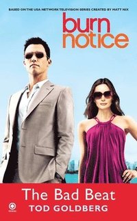 bokomslag Burn Notice: The Bad Beat