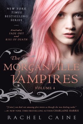 Rachel Caine - The Morganville Vampires: Fade Out and Kiss of Death, Häftad