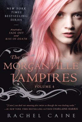 The Morganville Vampires: Fade Out and Kiss of Death 1