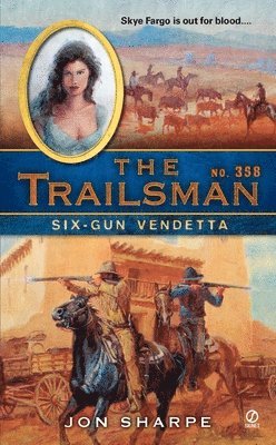 The Trailsman #358 1