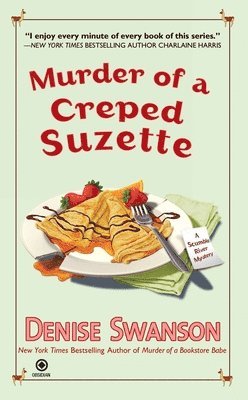 Murder of a Creped Suzette: A Scumble River Mystery 1