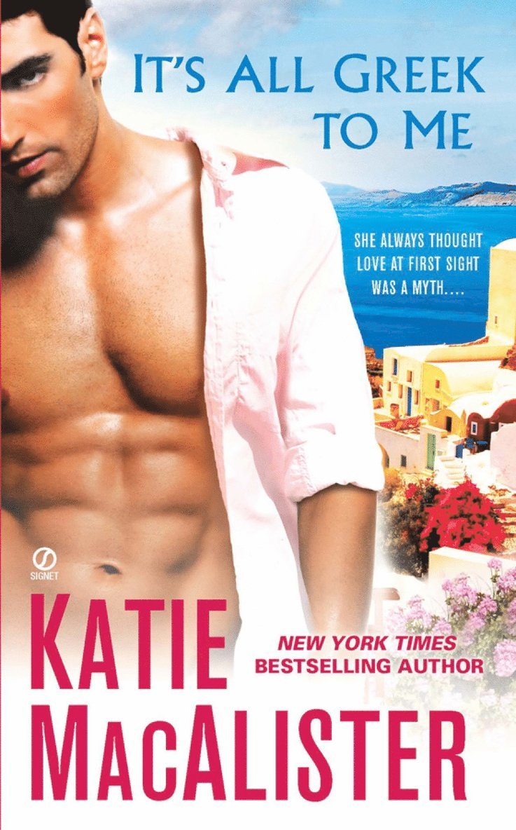 Katie MacAlister - It's All Greek To Me, Häftad