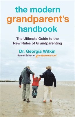 bokomslag The Modern Grandparent's Handbook