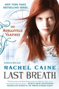 bokomslag Last Breath: The Morganville Vampires