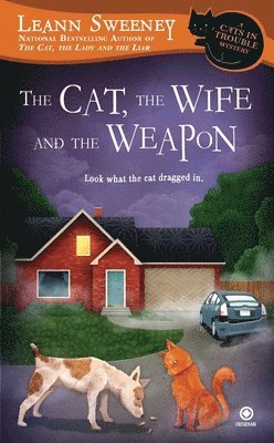 Leann Sweeney - The Cat, the Wife and the Weapon, Häftad