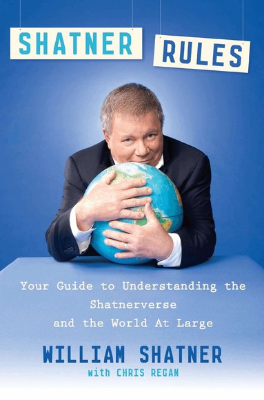 William Shatner, Chris Regan - Shatner Rules, Häftad