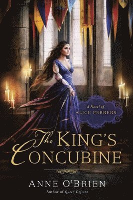 bokomslag The King's Concubine: The King's Concubine: A Novel of Alice Perrers