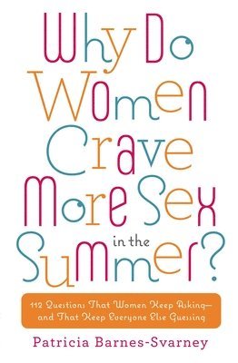 Why Do Women Crave More Sex in the Summer? 1