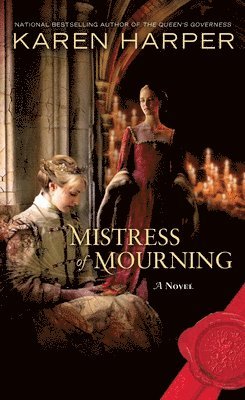 Karen Harper - Mistress of Mourning, Häftad