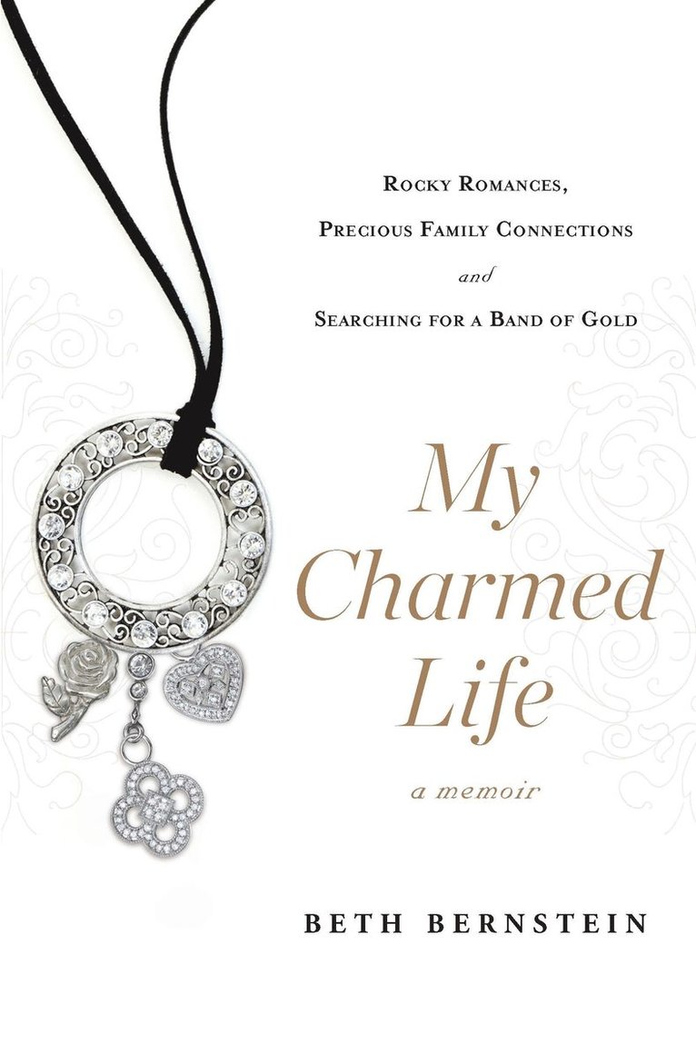 Beth Bernstein - My Charmed Life, Häftad
