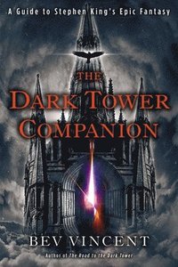 bokomslag The Dark Tower Companion