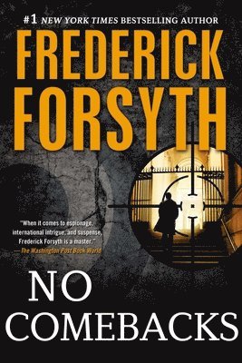 Frederick Forsyth - No Comebacks: Collected Short Stories, Häftad