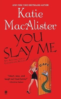 Katie MacAlister - MacAlister, K: You Slay Me, Häftad