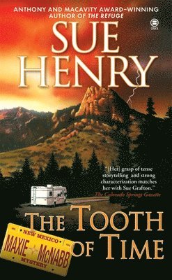 The Tooth of Time: A Maxine and Stretch Mystery 1