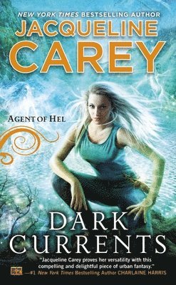 Jacqueline Carey - Dark Currents, Häftad