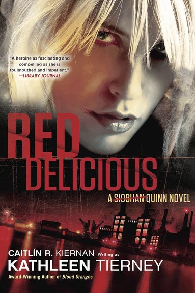 Caitlin R. Kiernan - Red Delicious, Häftad