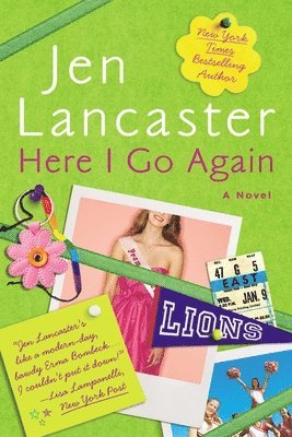 Jen Lancaster - Here I Go Again, Häftad