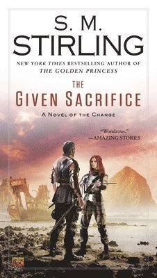 S. M. Stirling - The Given Sacrifice, Pocket