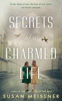 bokomslag Secrets of a Charmed Life