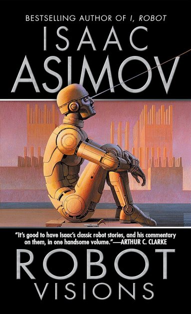 Isaac Asimov - Robot Visions, Pocket