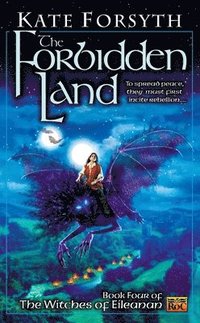 bokomslag The Forbidden Land: Book Four of the Witches of Eileanan