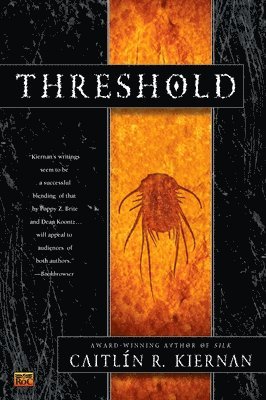 Caitlin R. Kiernan - Threshold, Häftad
