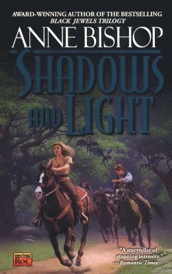Anne Bishop - Shadows and Light, Häftad