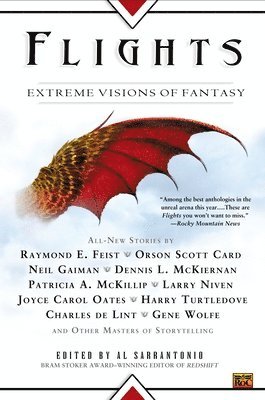 Al Sarrantonio - Flights: Extreme Visions of Fantasy, Häftad