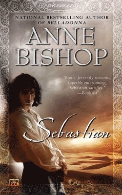 Anne Bishop - Sebastian, Häftad