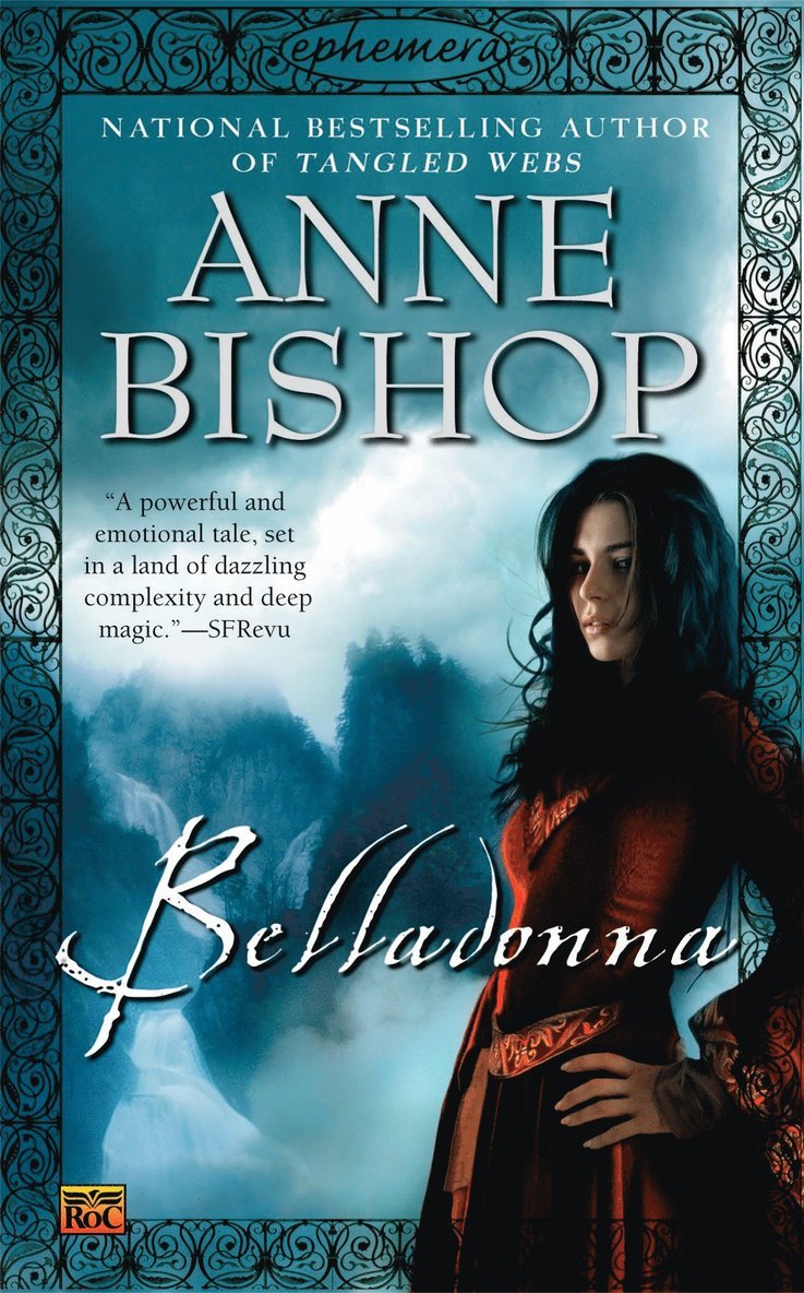 Anne Bishop - Belladonna, Häftad