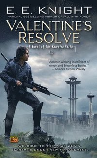 bokomslag Valentine's Resolve: A Novel of the Vampire Earth