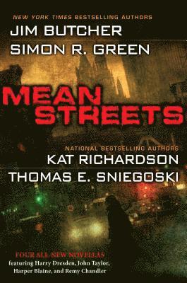 Jim Butcher, Simon R. Green, Kat Richardson - Mean Streets, Häftad
