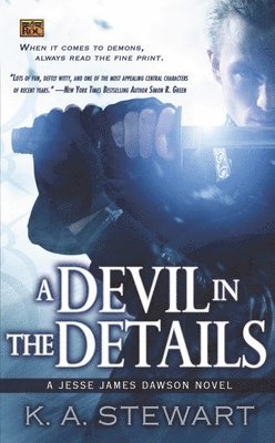 K. A. Stewart - A Devil in the Details, Häftad