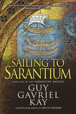 Sailing to Sarantium 1