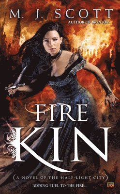 M J Scott - Scott, M: Fire Kin, Häftad