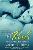 Feel the Rush: A Hard Feelings Novel 1