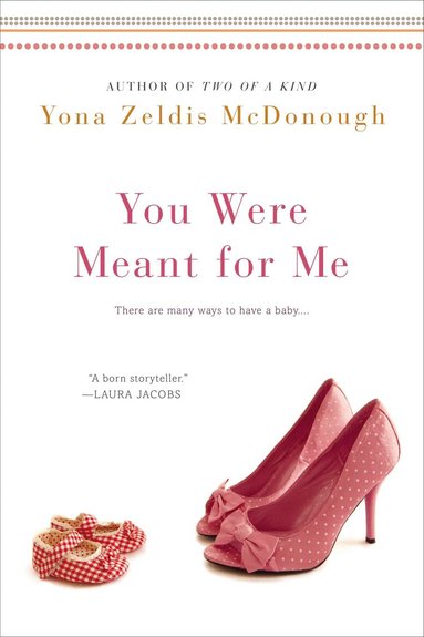 Yona Zeldis McDonough - You Were Meant for Me, Häftad