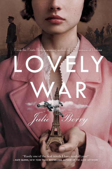 Julie Berry - Lovely War, Inbunden