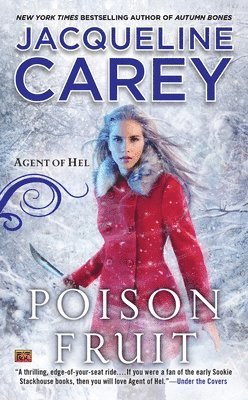 Jacqueline Carey - Poison Fruit, Häftad