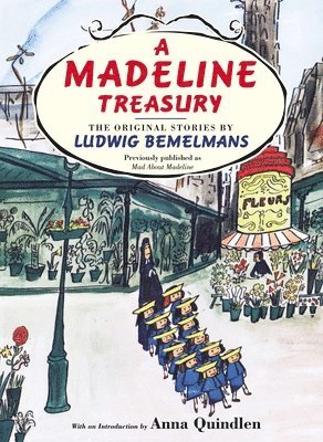 bokomslag A Madeline Treasury: The Original Stories by Ludwig Bemelmans