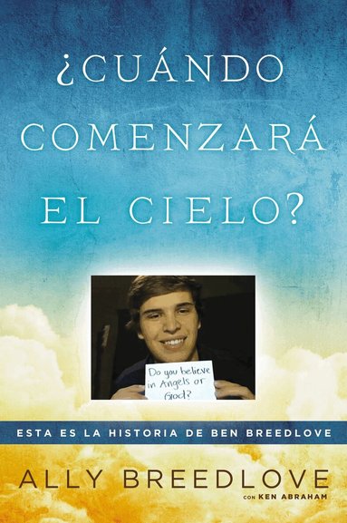 Ally Breedlove, Ken Abraham - ¿Cuándo comenzará el cielo?, Häftad