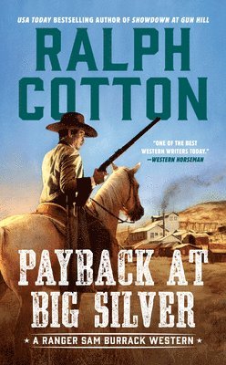 Ralph Cotton - Payback at Big Silver, Häftad