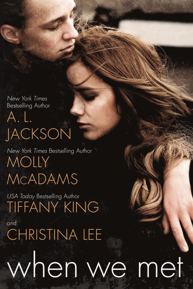 Molly McAdams, Christina Lee, A.L. Jackson - When We Met, Häftad